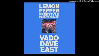 Vado Feat. Dave East - Lemon Pepper Freestyle (Shooter Tribute)