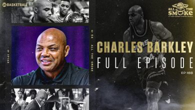 Photo of Charles Barkley | Ep 168 | ALL THE SMOKE Full Episode | SHOWTIME Basketball